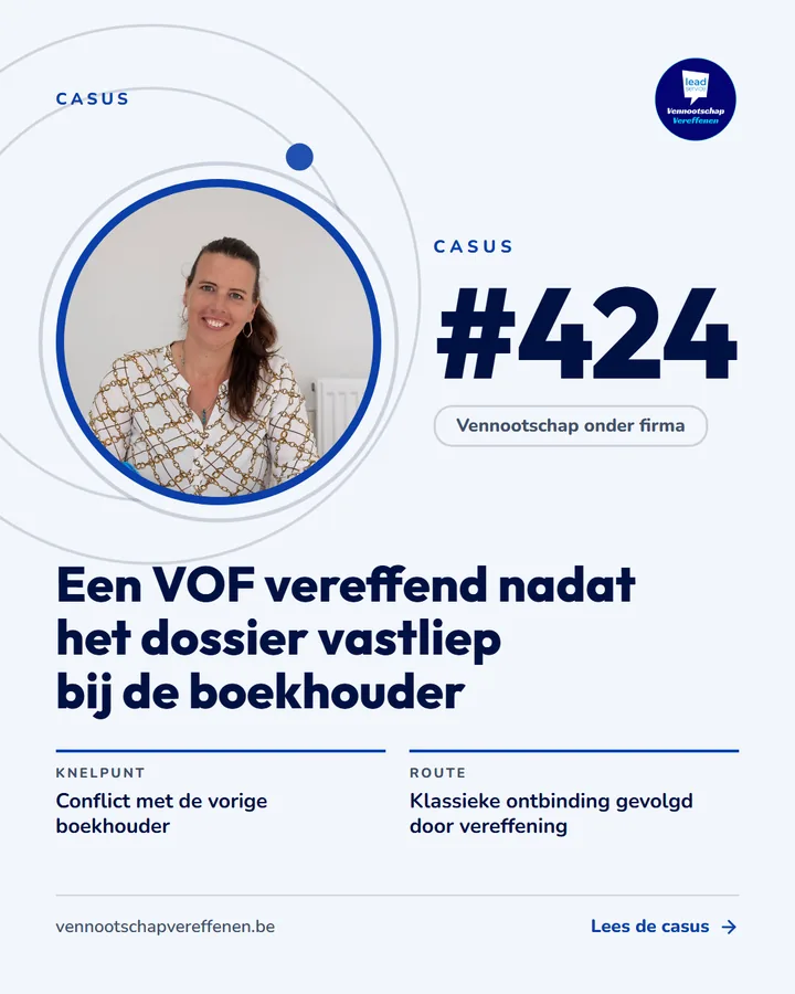 Casus 424: een VOF vereffend nadat het dossier vastliep bij de boekhouder