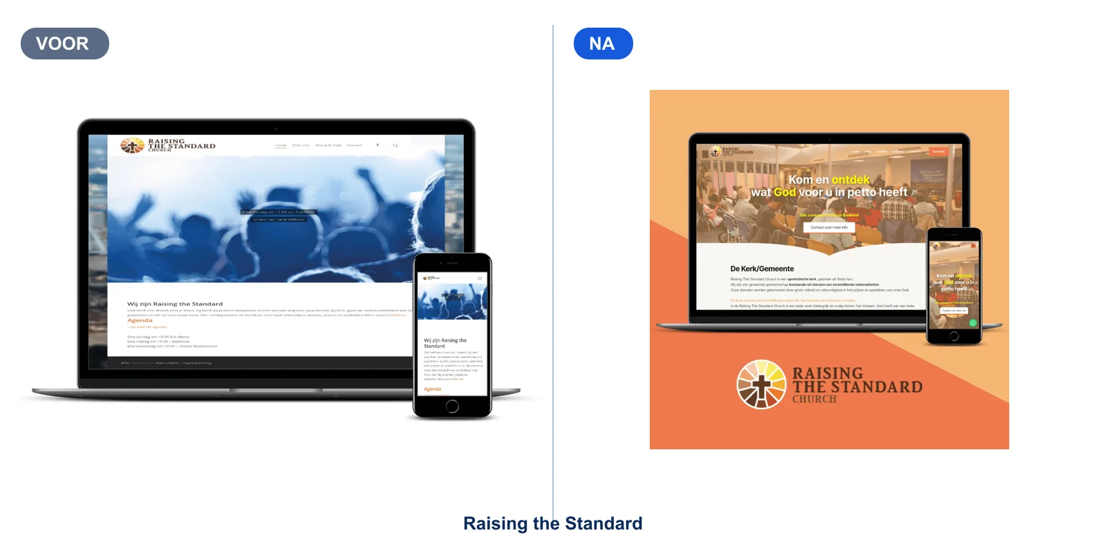 Voor en na: links de oude website van Raising the Standard met een foto van een menigte, rechts de nieuwe website met een oranje achtergrond en het logo van de kerk