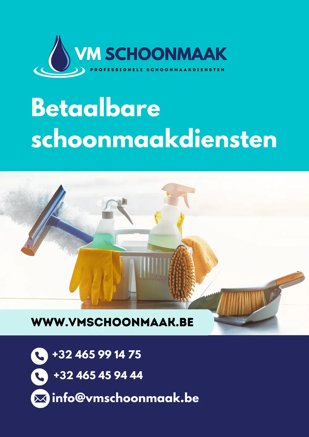 Een flyer van VM Schoonmaak met de tekst Betaalbare schoonmaakdiensten, een emmer met schoonmaakspullen en de contactgegevens